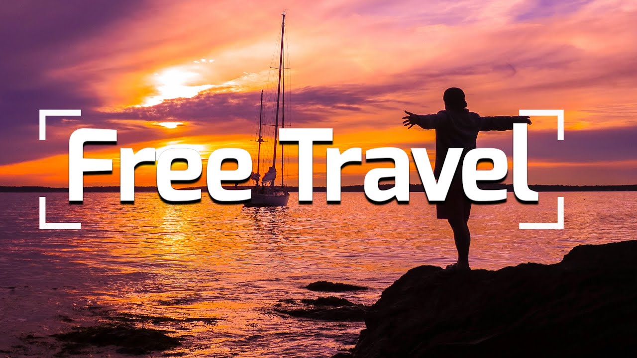 How to Travel for Free: Tips and Tricks for Seeing the World Without Breaking the Bank